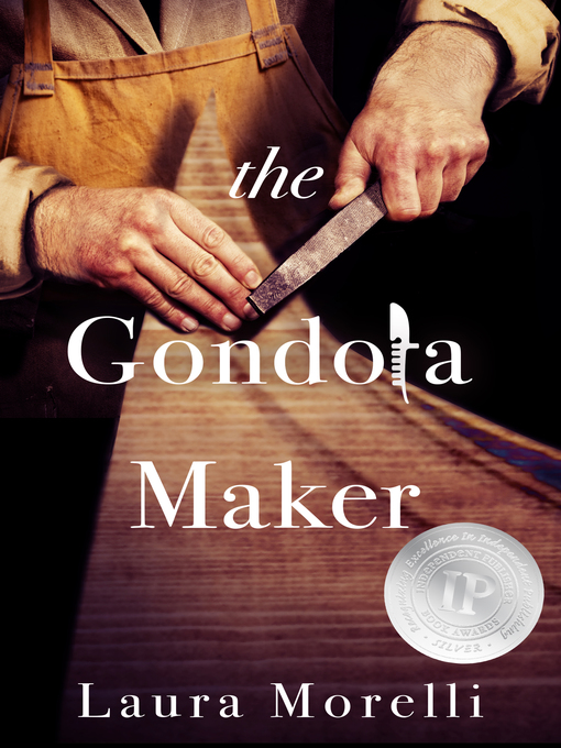 Title details for The Gondola Maker by Laura Morelli - Available